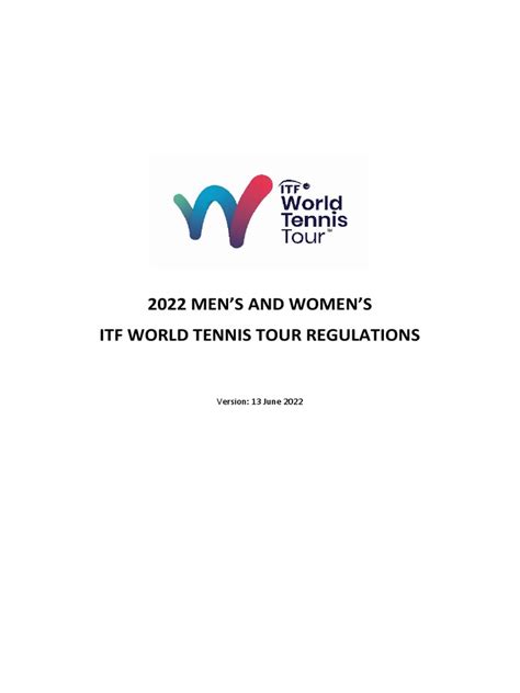 itf tennis results|2022 MEN’S AND WOMEN’S ITF WORLD TENNIS TOUR REGULATIONS.